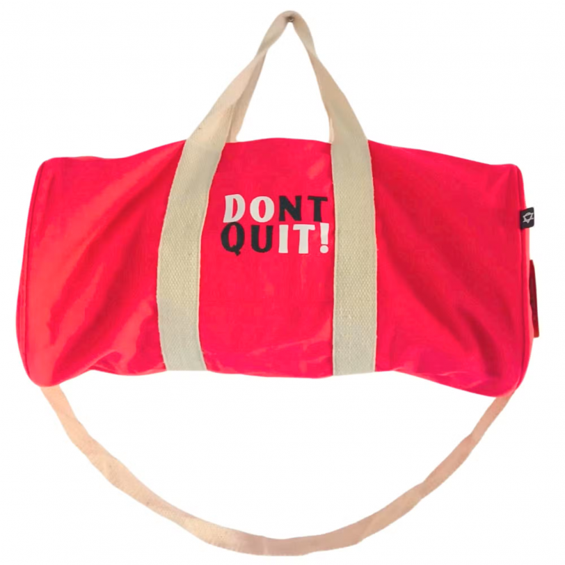 Don't Quit Gym Bag - Cherry Pink Don't Quit Gym Bag - Cherry Pink